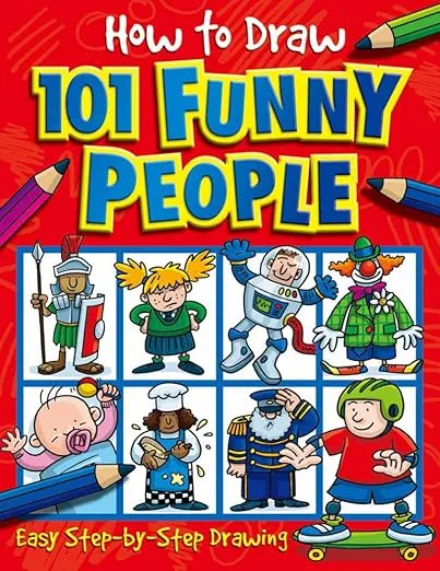 How to Draw 101 Funny People (How to Draw)
