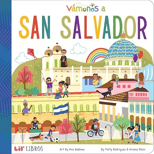 VÁMONOS: San Salvador (Lil' Libros) (English and Spanish Edition)