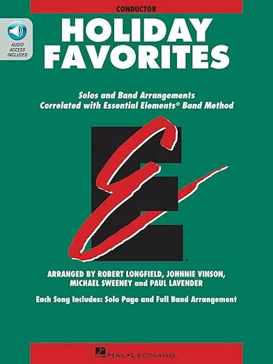 Essential Elements Holiday Favorites: Conductor Book with Online Audio (Essential Elements Band Folios)