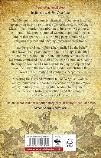 The Mongol Empire: Genghis Khan, His Heirs and the Founding of Modern China