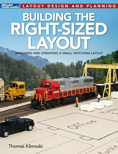 Building the Right-Sized Layout: Designing and Operating a Small Switching Layout