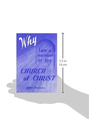 Why I Am a Member of the Church of Christ