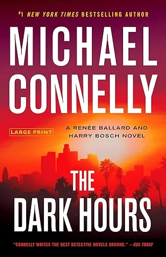 The Dark Hours (A Renee Ballard and Harry Bosch Novel)