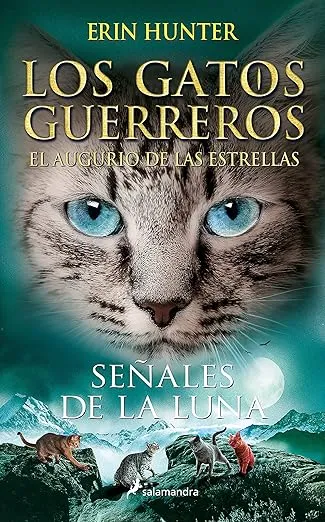 Los Gatos Guerreros | El augurio de las estrellas 4 - Señales de la luna