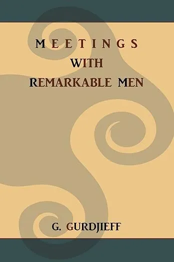 Meetings with Remarkable Men