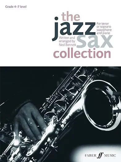 The Jazz Sax Collection: For Tenor or Soprano Saxophone (Faber Edition: Jazz Sax Collection)