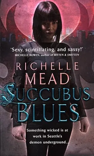 Succubus Blues: 1 (Georgina Kincaid 1)