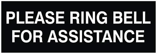 Please Ring Bell for Assistance Sign - Black - Small