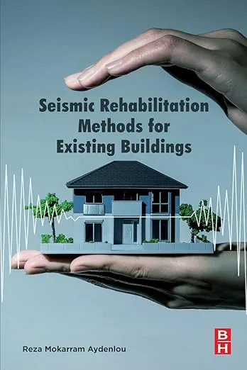 Seismic Rehabilitation Methods for Existing Buildings