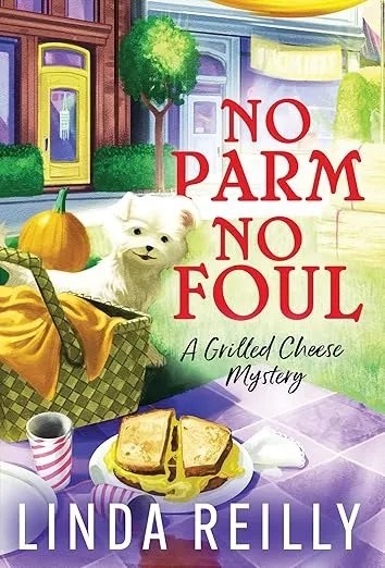 No Parm No Foul (Grilled Cheese Mysteries)