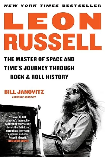 Leon Russell: The Master of Space and Time's Journey Through Rock & Roll History