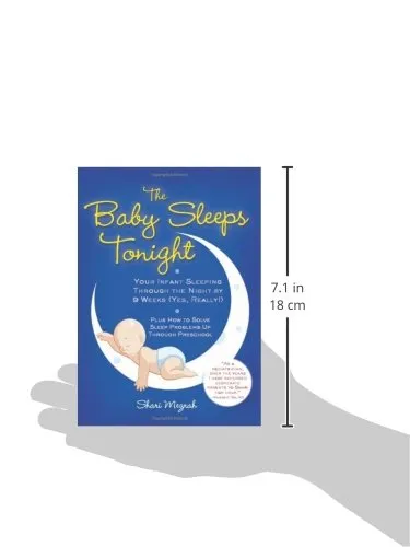 The Baby Sleeps Tonight: An Essential Guide to Teaching Your Baby to Sleep Through the Night
