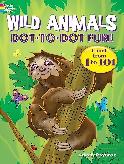 Wild Animals Dot-to-Dot Fun!: Count from 1 to 101 (Dover Kids Activity Books: Animals)