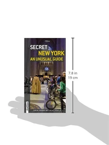 Secret New York - An Unusual Guide: Local Guides By Local People