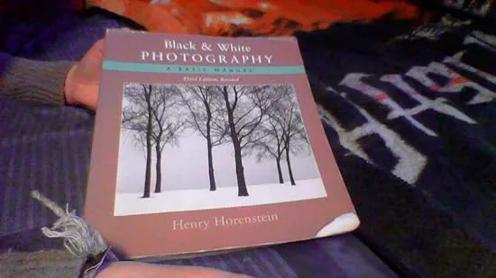 Black and White Photography: A Basic Manual Third Revised Edition