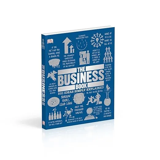 The Business Book: Big Ideas Simply Explained (DK Big Ideas)