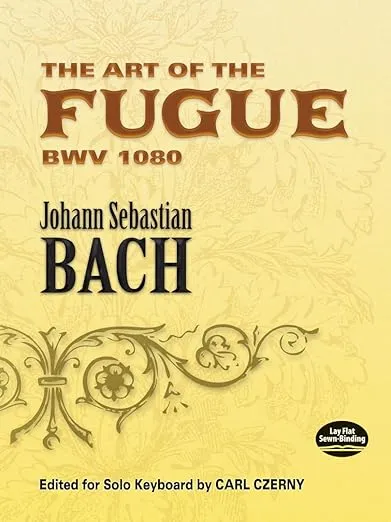 The Art of the Fugue BWV 1080: Edited for Solo Keyboard by Carl Czerny (Dover Classical Piano Music)