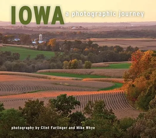 Iowa: A Photographic Journey