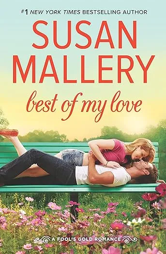 Best of My Love (Fool's Gold, Book 22)