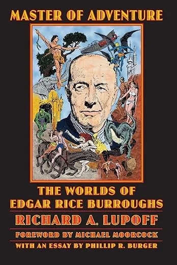 Master of Adventure: The Worlds of Edgar Rice Burroughs (Bison Frontiers of Imagination)