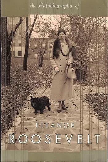The Autobiography Of Eleanor Roosevelt