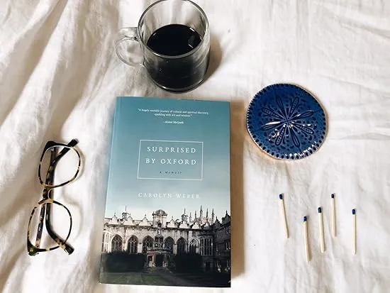 Surprised by Oxford: A Memoir