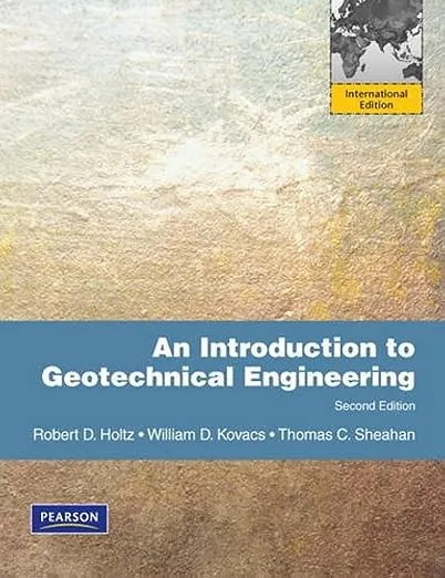 An Introduction to Geotechnical Engineering: International Edition