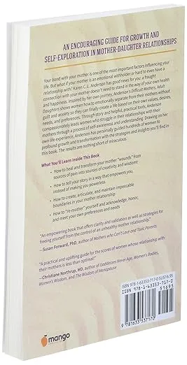 Difficult Mothers, Adult Daughters: A Guide For Separation, Liberation & Inspiration (Self care gift for women)
