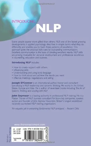 Introducing Neuro-Linguistic Programming: Psychological Skills for Understanding and Influencing People