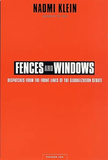 Fences and Windows: Dispatches from the Front Lines of the Globalization Debate