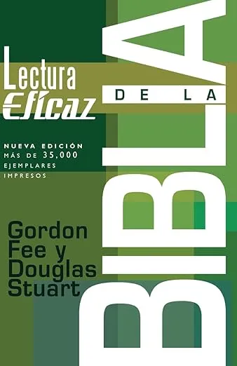 La lectura eficaz de la Biblia (Spanish Edition)