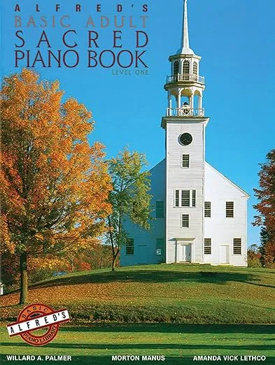 Alfred's Basic Adult Piano Course Sacred Book, Bk 1 (Alfred's Basic Adult Piano Course, Bk 1)