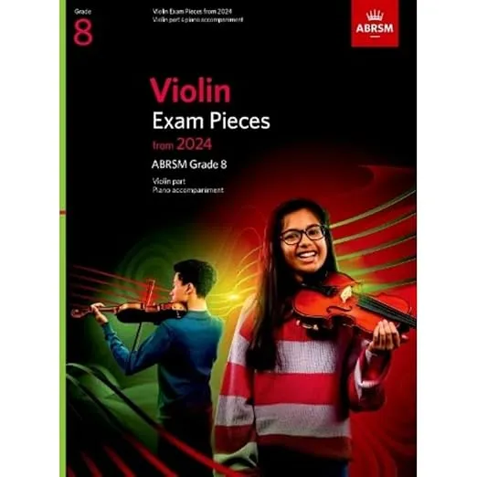 Violin Exam Pieces from 2024, ABRSM Grade 8, Violin Part & Piano Accompaniment