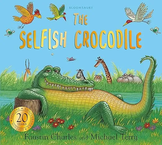 Selfish Crocodile Anniversary Edition (The Selfish Crocodile)