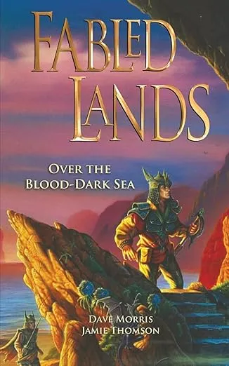Over the Blood-Dark Sea (Fabled Lands)