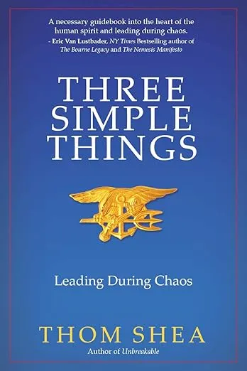 Three Simple Things: Leading During Chaos