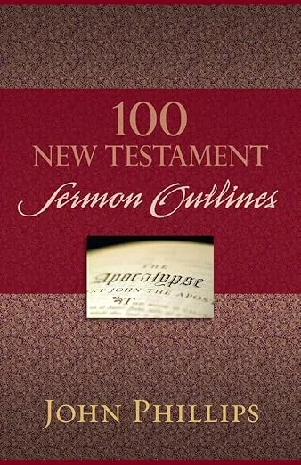 100 New Testament Sermon Outlines