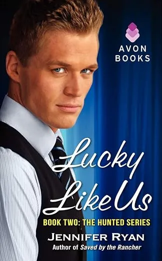 Lucky Like Us: Book Two: The Hunted Series (The Hunted, 2)