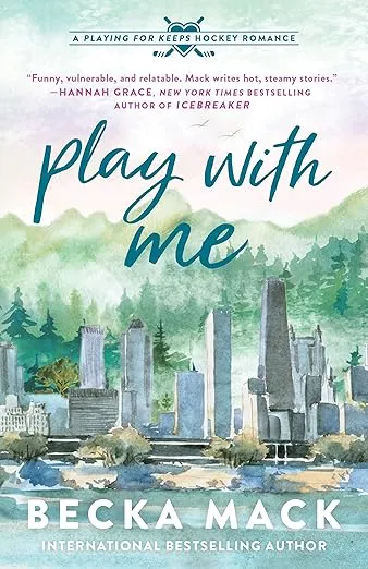 Play With Me: A Playing for Keeps Hockey Romance (Playing for Keeps, 2)