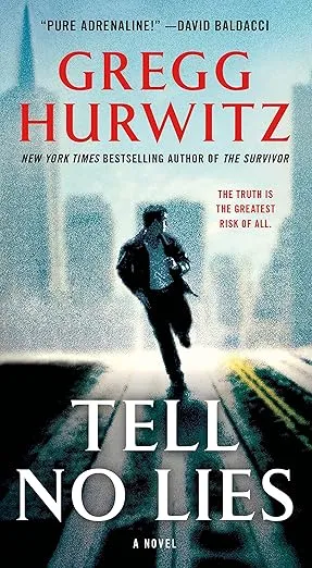 Tell No Lies: A Novel