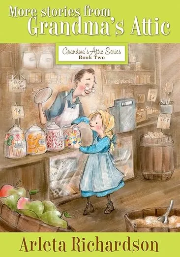 More Stories from Grandma's Attic (Volume 2)