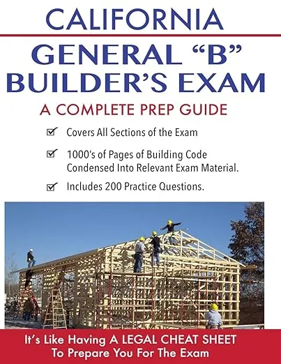 California Contractor General Building (B) Exam: A Complete Prep Guide