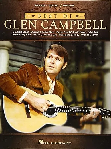 Best of Glen Campbell: Piano / Vocal / Guitar - Piano, Vocal and Guitar Chords