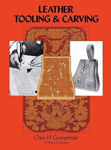 Leather Tooling and Carving (Dover Crafts: Leather Work)
