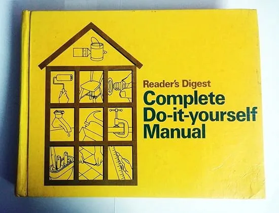 Reader's Digest Complete Do It Yourself Manual