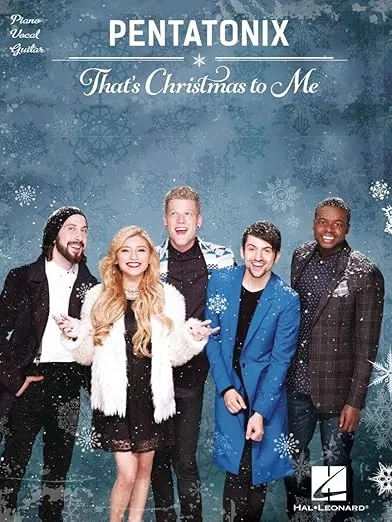Pentatonix - That's Christmas to Me