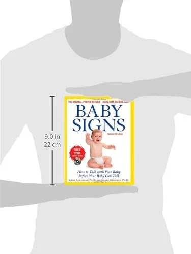Baby Signs: How to Talk with Your Baby Before Your Baby Can Talk, Third Edition