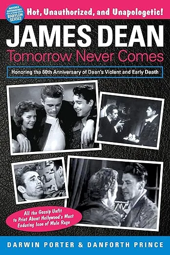 James Dean: Tomorrow Never Comes (Blood Moon's Babylon Series)