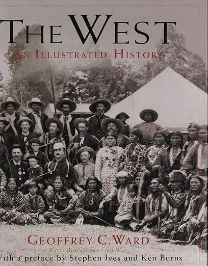 The West: An Illustrated History