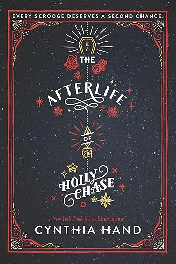 The Afterlife of Holly Chase: A Christmas and Holiday Book